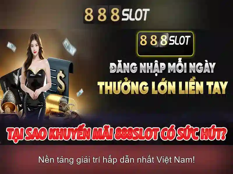 Ưu điểm 888slot apk mod
