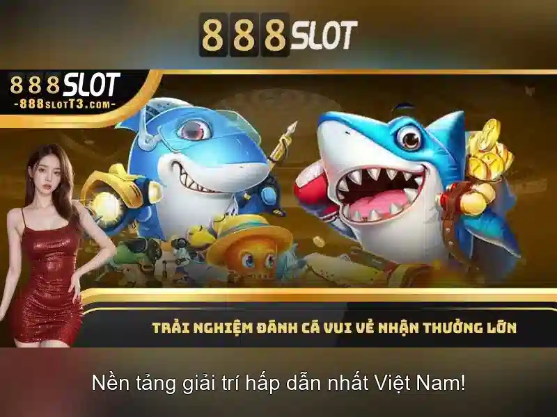 Trải nghiệm chơi slot 888SLOT