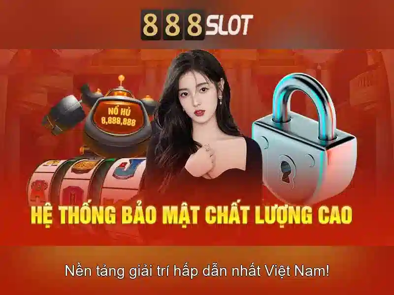 Trải nghiệm game slot 888SLOT