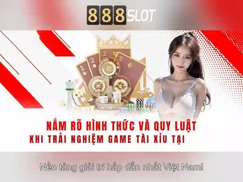 Trải nghiệm slot game