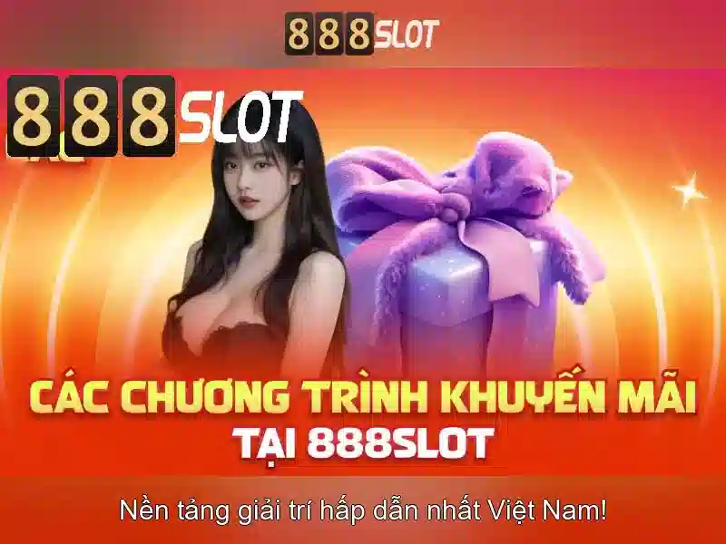 Trải Nghiệm Slot Đỉnh Cao Với 888slot